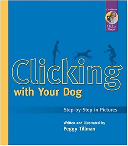 By Peggy Tillman - Clicking with Your Dog: Step-By-Step in Pictures (8/16/01)