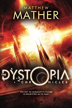 The Dystopia Chronicles (Atopia Series Book 2)