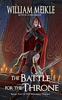 The Battle for the Throne (Watchers Book 2)