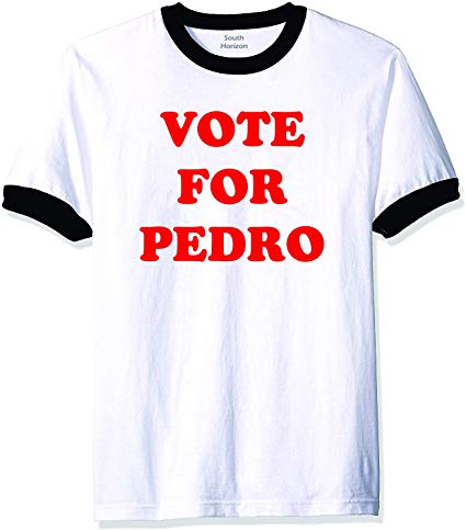 Vote for Pedro on Ringer T-Shirt (Youth Small Thru Adult 3XL)