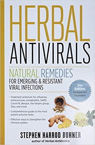 Herbal Antivirals, 2nd Edition: Natural Remedies for Emerging & Resistant Viral Infections