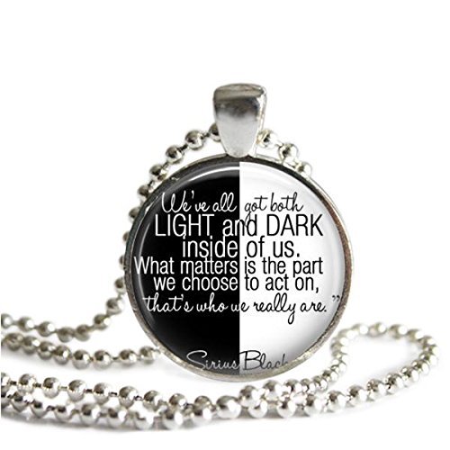 Harry Potter Sirius Black Quote Necklace We've all got both Light and Dark inside of us. What matters is the part we choose to act on.