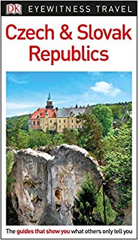 DK Eyewitness Czech and Slovak Republics (Travel Guide)