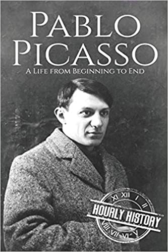 Pablo Picasso: A Life from Beginning to End (Biographies of Painters)