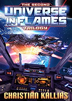 The Second Universe in Flames Trilogy (Books 4 to 6): The Beginning of the End, Rise of the Ultra Fury & Shadows of Olympus (UiF Space Opera Book 2)