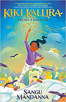 Kiki Kallira Breaks a Kingdom: Book 1