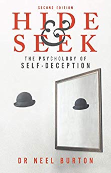 Hide and Seek: The Psychology of Self-Deception, second edition (Eudaimonia series Book 1)
