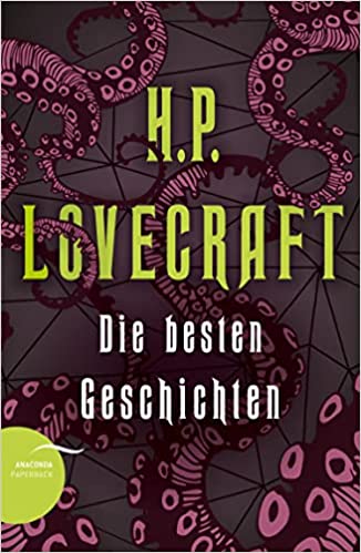 H. P. Lovecraft - Die besten Geschichten