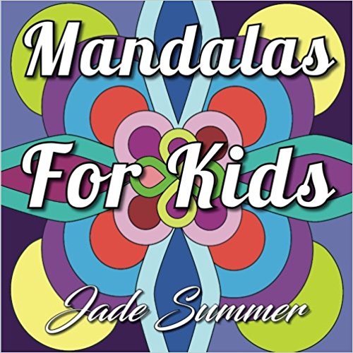 Mandalas for Kids: An Entertaining and Relaxing Coloring Book of Mandala Designs for Boys and Girls (Children Ages 4-8)