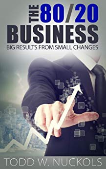 The 80/20 Business: BIG Results From SMALL Changes