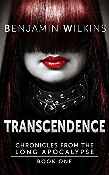 Transcendence: Chronicles from the Long Apocalypse - Book One