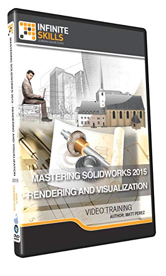 Mastering SolidWorks 2015 - Rendering and Visualization - Training DVD