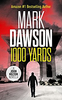 1000 Yards - A John Milton Short Story (John Milton Series)