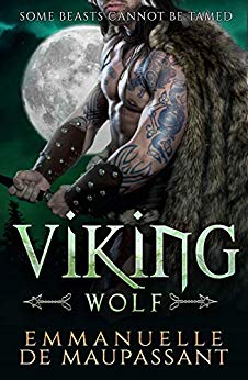 Viking Wolf: a sizzling alpha warrior romance (Viking Warriors Book 2)
