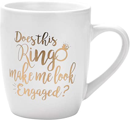 Funny Coffee Mug Does This Ring Make Me Look Engaged Coffee Mug Funny Mug Novelty Coffee Mug Gift for Women Men Engagement Anniversary Birthday Christmas