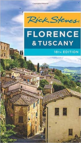 Rick Steves Florence & Tuscany (Rick Steves Travel Guide)