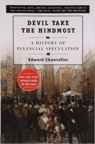 Devil Take the Hindmost: A History of Financial Speculation