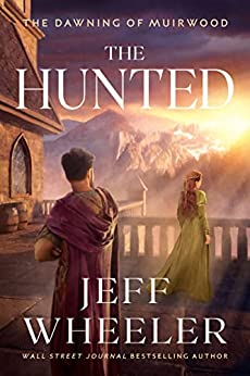 The Hunted (The Dawning of Muirwood Book 2)
