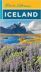 Rick Steves Iceland (Rick Steves Travel Guide)