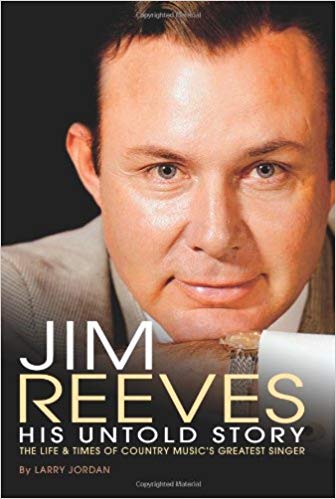 Jim Reeves: His Untold Story