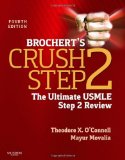 Brocherts Crush Step 2 The Ultimate USMLE Step 2 Review 4e