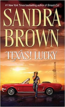Texas! Lucky: A Novel (Texas! Tyler Family Saga)