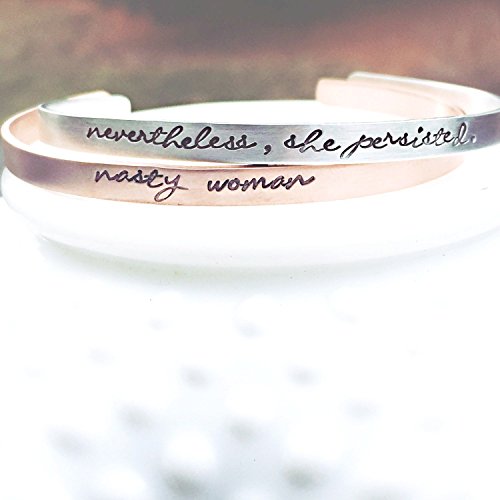 Nevertheless She Persisted Silver Cuff Bracelet - Your Choice of Saying