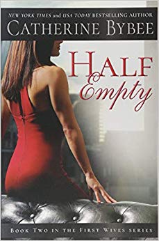 Half Empty (First Wives)