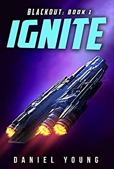 Ignite (Blackout Book 1)
