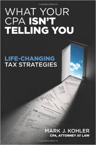 What Your CPA Isn't Telling You: Life-Changing Tax Strategies