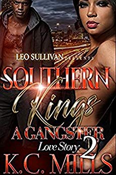 Southern Kings 2 : A Gangster Love Story