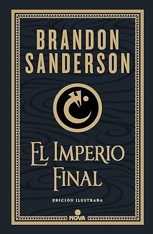 El Imperio Final (Nacidos de la Bruma-Mistborn [edición ilustrada] 1) (Nova) - Español