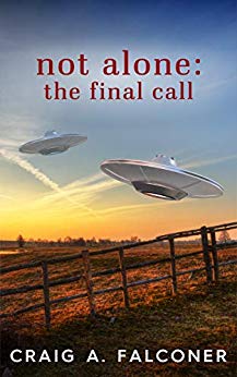 Not Alone: The Final Call