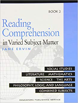 Reading Comprehension in Varied Subject Matter: Social Studies, Literature, Mathematics, Scienc, The Arts, Philosopy, Logic, and Language Combined Subjects: Book 2