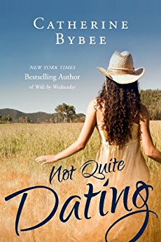 Not Quite Dating (Not Quite Series Book 1)