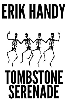 Tombstone Serenade