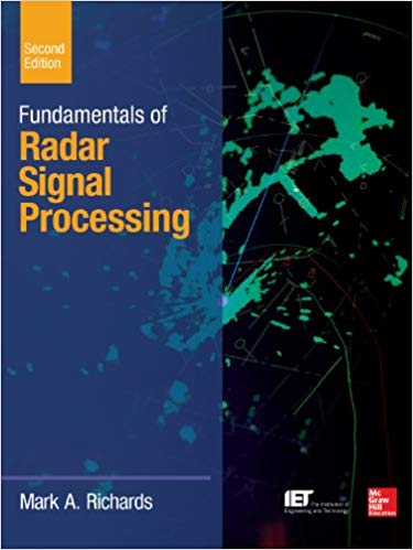 Fundamentals of Radar Signal Processing, Second Edition (McGraw-Hill Professional Engineering)