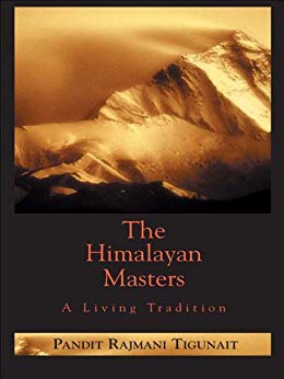 The Himalayan Masters: A Living Tradition