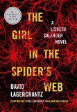 The Girl in the Spiders Web A Lisbeth Salander novel continuing Stieg Larssons Millennium Series