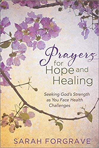 Prayers for Hope and Healing: Seeking God’s Strength as You Face Health Challenges