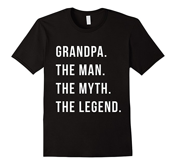 Grandpa T-shirt - The Man, The Myth, The legend