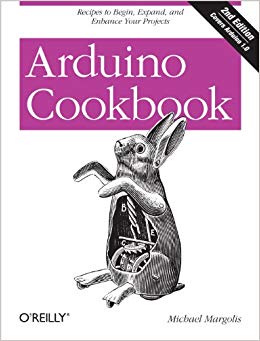 Arduino Cookbook: Recipes to Begin, Expand, and Enhance Your Projects