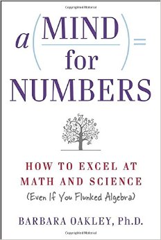 Mind for Numbers How to Excel at Math and Science Even If You Flunked Algebra