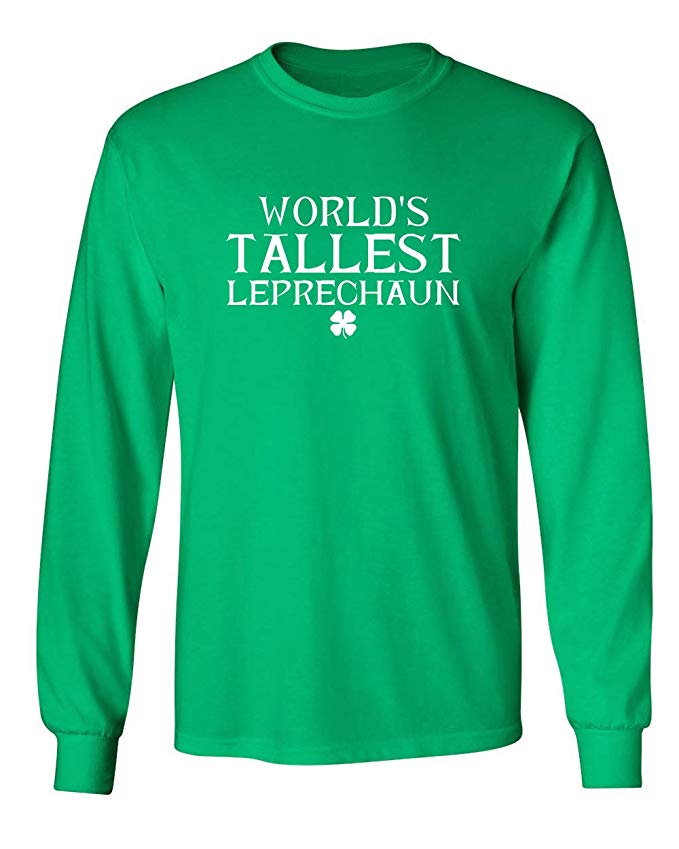 Feelin Good Tees Tallest Leprechaun St. Patrick's Day Saint Irish Pats Sarcastic Funny T Shirt