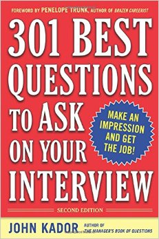 301 Best Questions to Ask on Your Interview Second Edition