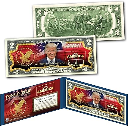 Donald Trump 45th President Save America Official Uncirculated Two Dollar Bill Special Edition Collectible Display Holder and Certificate