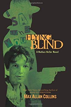 Flying Blind (Nathan Heller Novels)