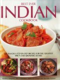 Best Ever Indian Cookbook 325 Famous Step-By-Step Recipes For The Greatest Spicy And Aromatic Dishes
