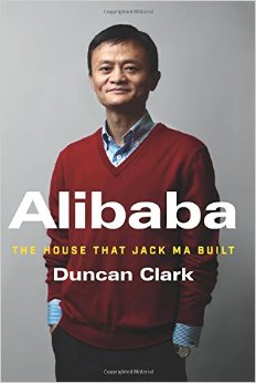 Alibaba: The House That Jack Ma Built