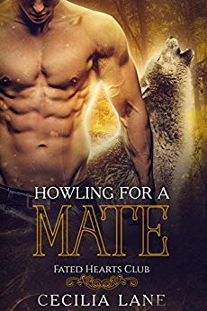 Howling for a Mate: Wolf Shifter Romance (Fated Hearts Club Book 3)
